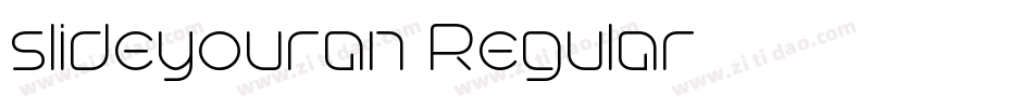 slideyouran Regular字体转换